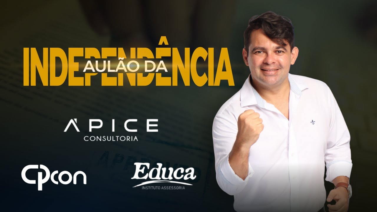 🔴 AO VIVO | AULÃO DA INDEPENDÊNCIA | BANCAS CPCON - ÁPICE - EDUCA  |  PROF. ARTUR GOMES