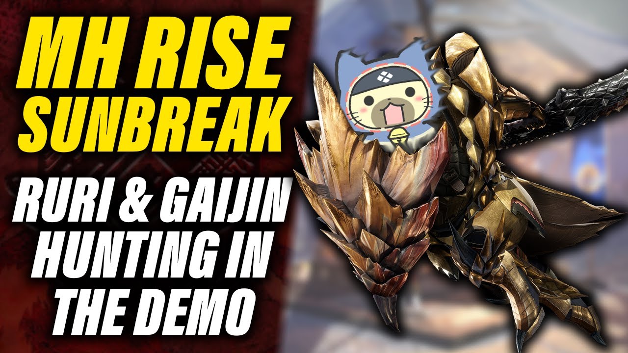 Monster Hunter Rise Sunbreak | Hunting in the Demo with @gaijinhunter