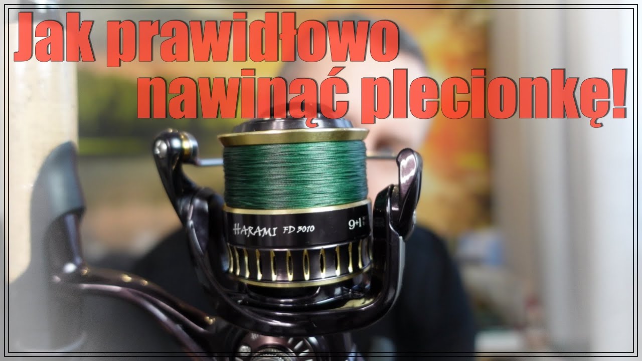 Jak PRAWIDŁOWO nawinąć plecionkę żyłkę na KOŁOWROTEK / bez skręcania #63