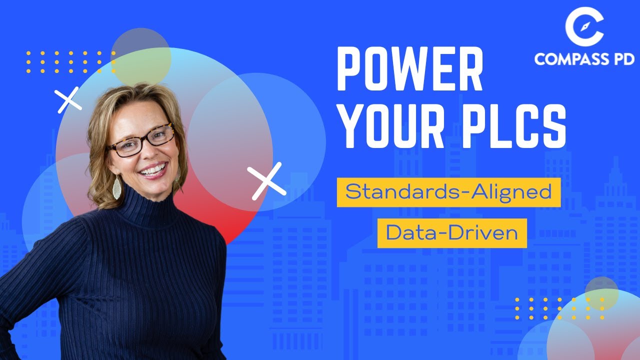 Power Your PLCs with Standards-Aligned, Data-Driven Instruction