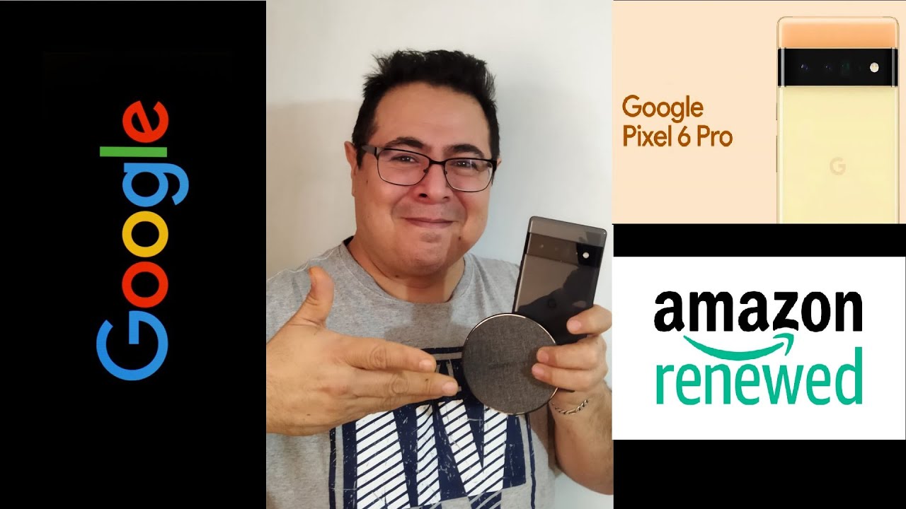 Unboxing Google Pixel 6 Pro Renewed en Español, México | Radio Mayor