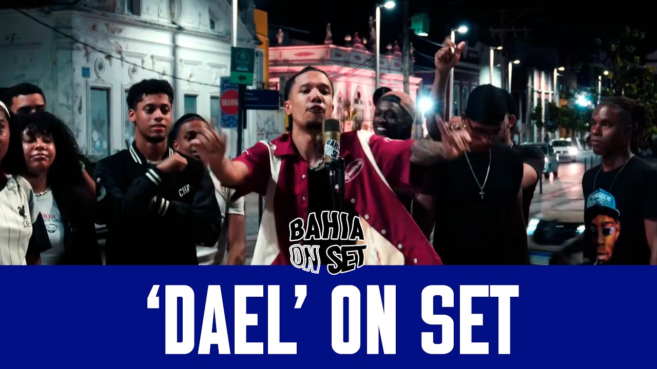 “Dael” On Set - Bahia On Set 