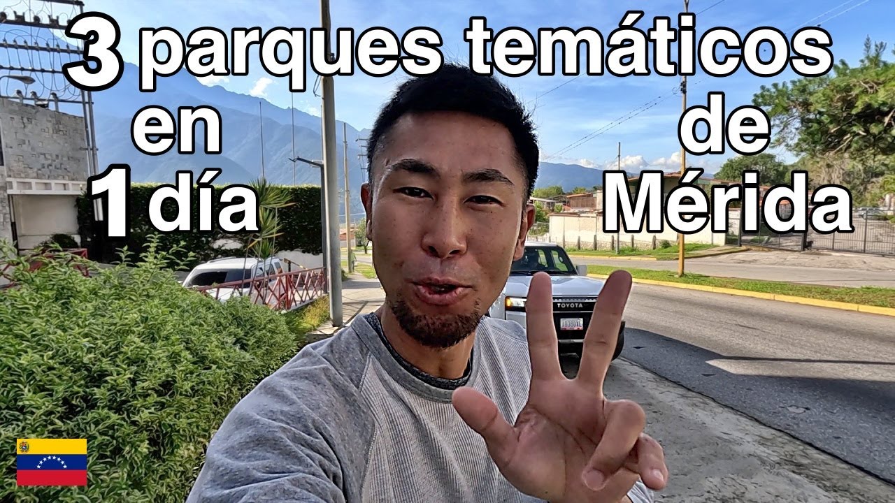 El reto de visitar 3 parques temáticos de Mérida en un día Venezuela | ベネズエラ の 3 つのテーマパークを 1 日で巡る
