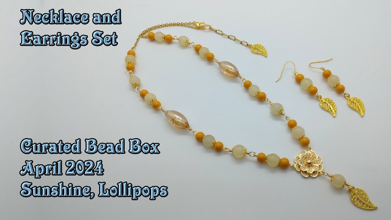 Necklace & Earrings Set | Curated Bead Box | April 2024 | Sunshine, Lollipops #curatedbeadbox #diy