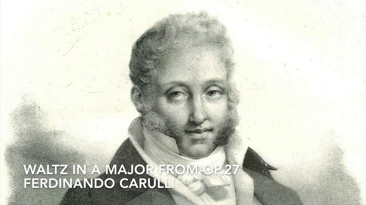 Classical Guitar / Ferdinando Carulli - Waltz In A Major From Op.27 Méthode Complète