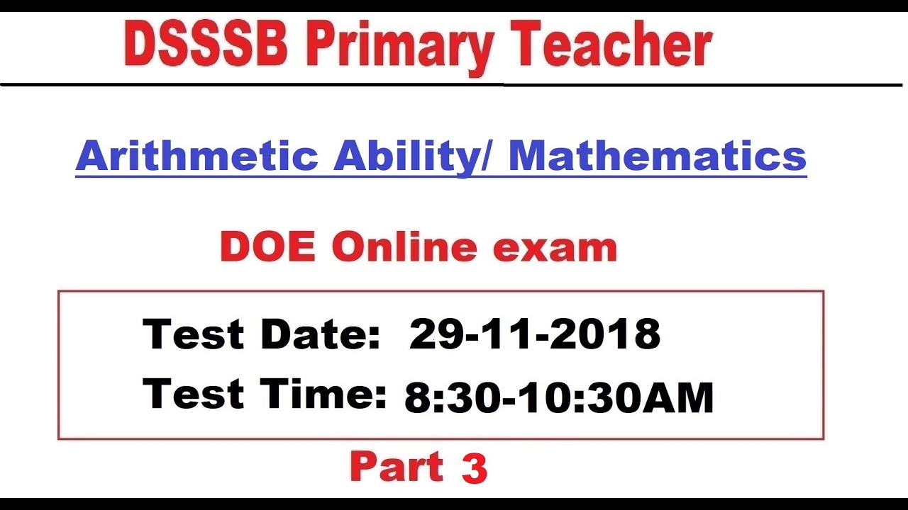 PRT DSSSB Previous year Questions Solved, Arithmetic Ability, Mathematics, Tricks, Exam 29/11/2018