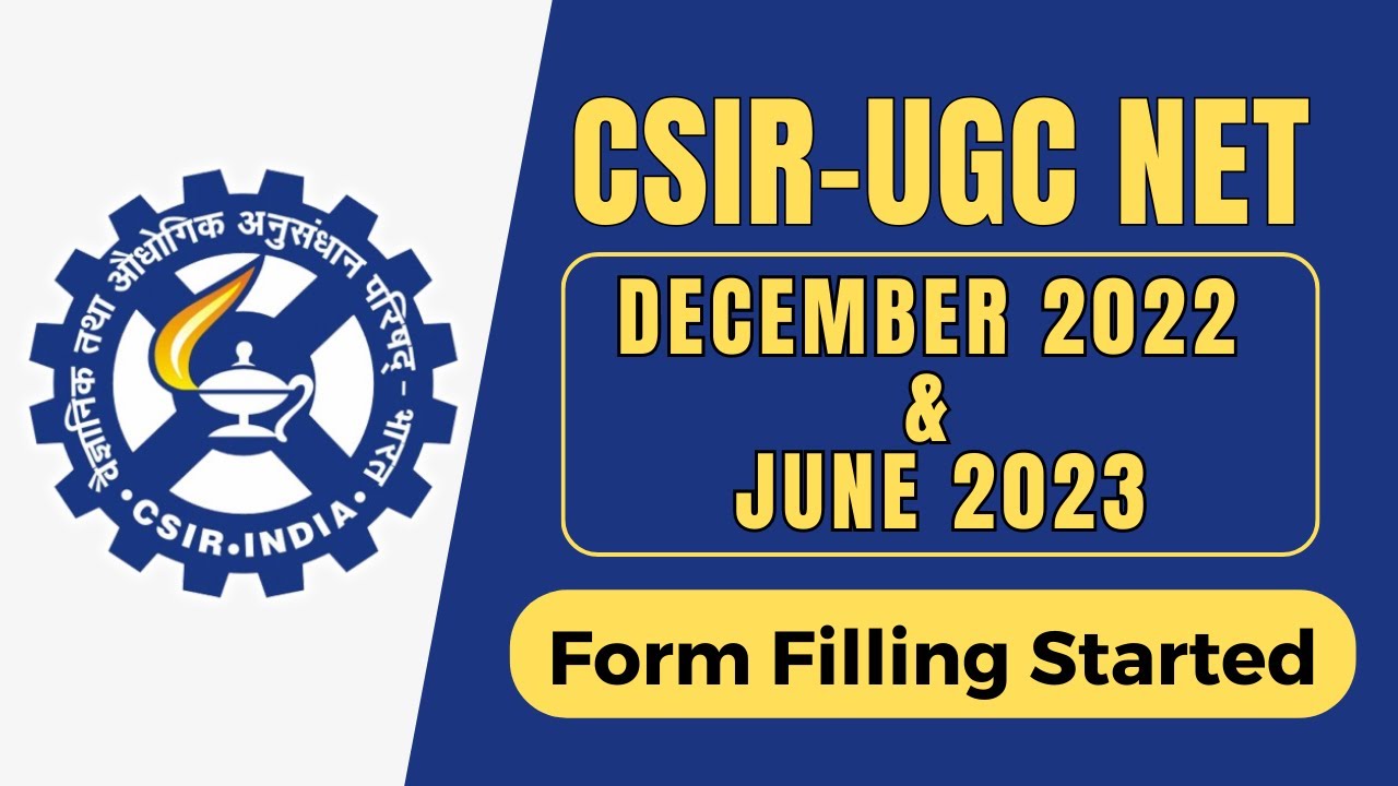 CSIR NET Update: Registration Started | December 2022 & June 2023 | Notification