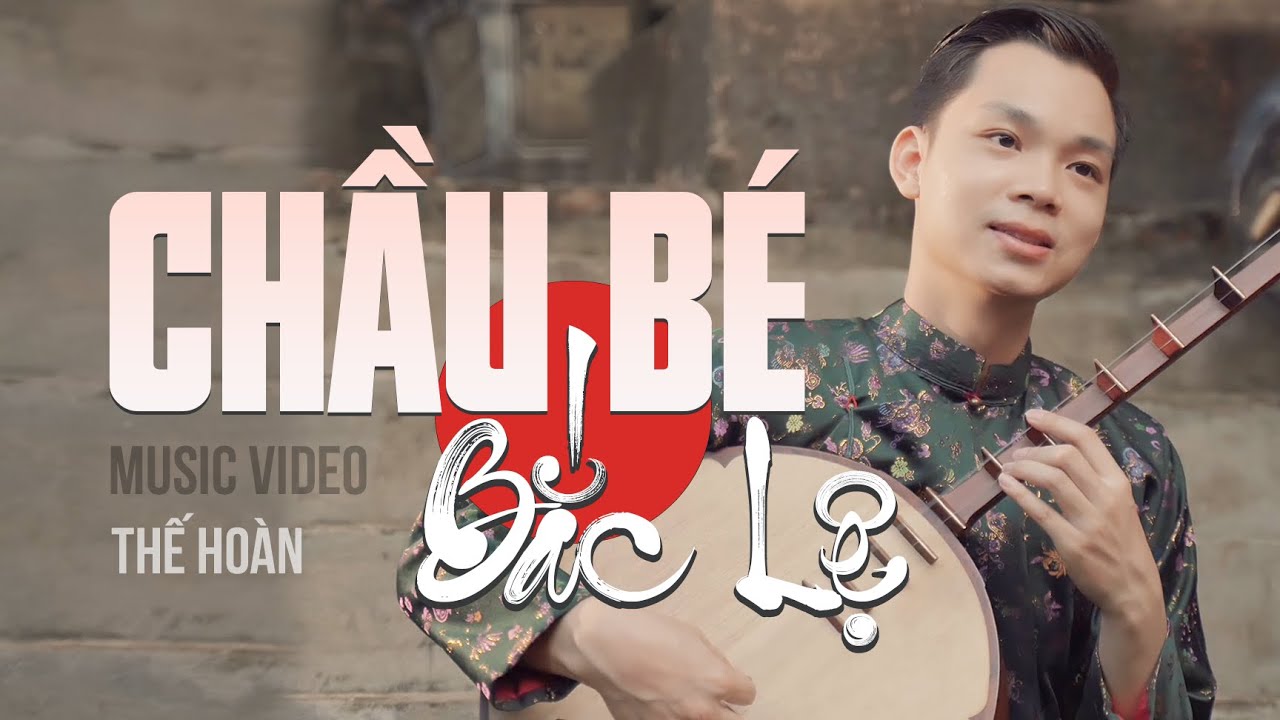 Chầu Bé Bắc Lệ - Thế Hoàn Hát Văn