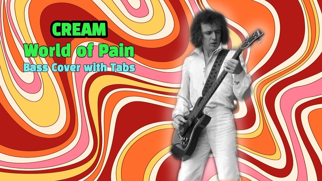 Cream - World of Pain (Bass Cover with Tabs)