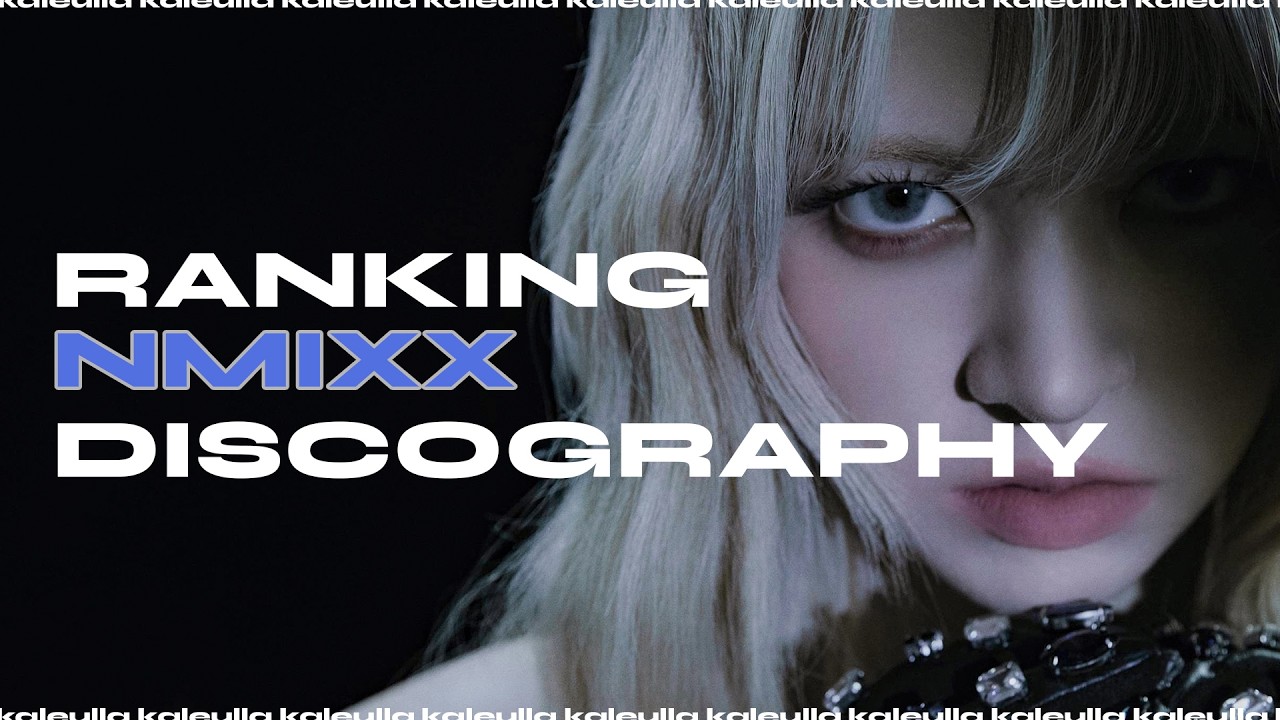 Ranking NMIXX's Discography