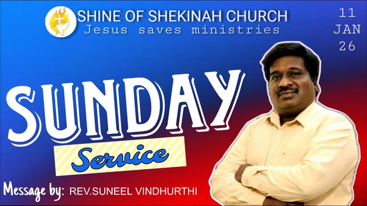 Sunday Service -LIVE  11/01/2026 I Shine of Shekinah Church I Hyderabad