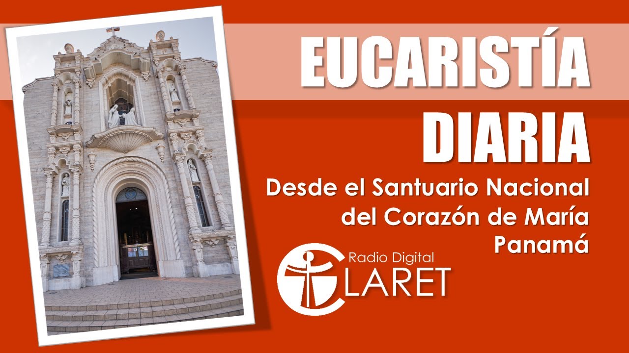 EUCARISTÍA MIÉRCOLES 14 DE ENERO 2026 SANTUARIO NACIONAL DEL CORAZÓN DE MARÍA