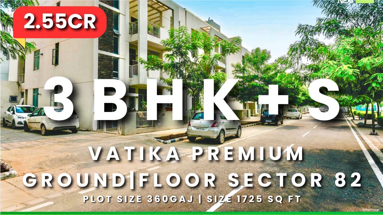 3BHK+S Vatika Premium Ground Floor - 360 Sq. Yard, Sector 82, Vatika India Next | 751562133