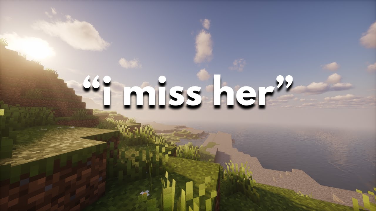 I think i miss her..