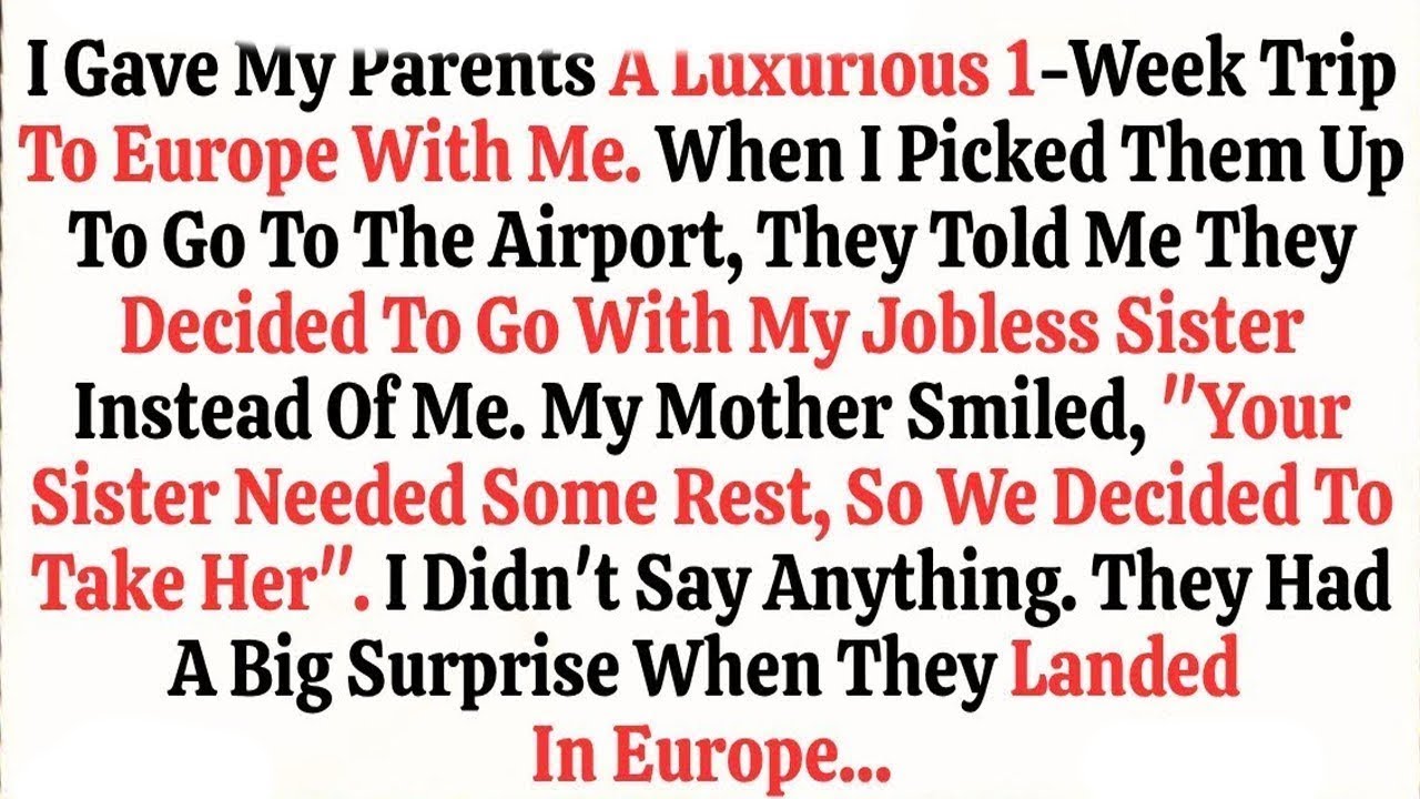 I Gave My Parents A Luxurious 1 Week Trip To Europe With Me  When I Picked Them Up To Go To The