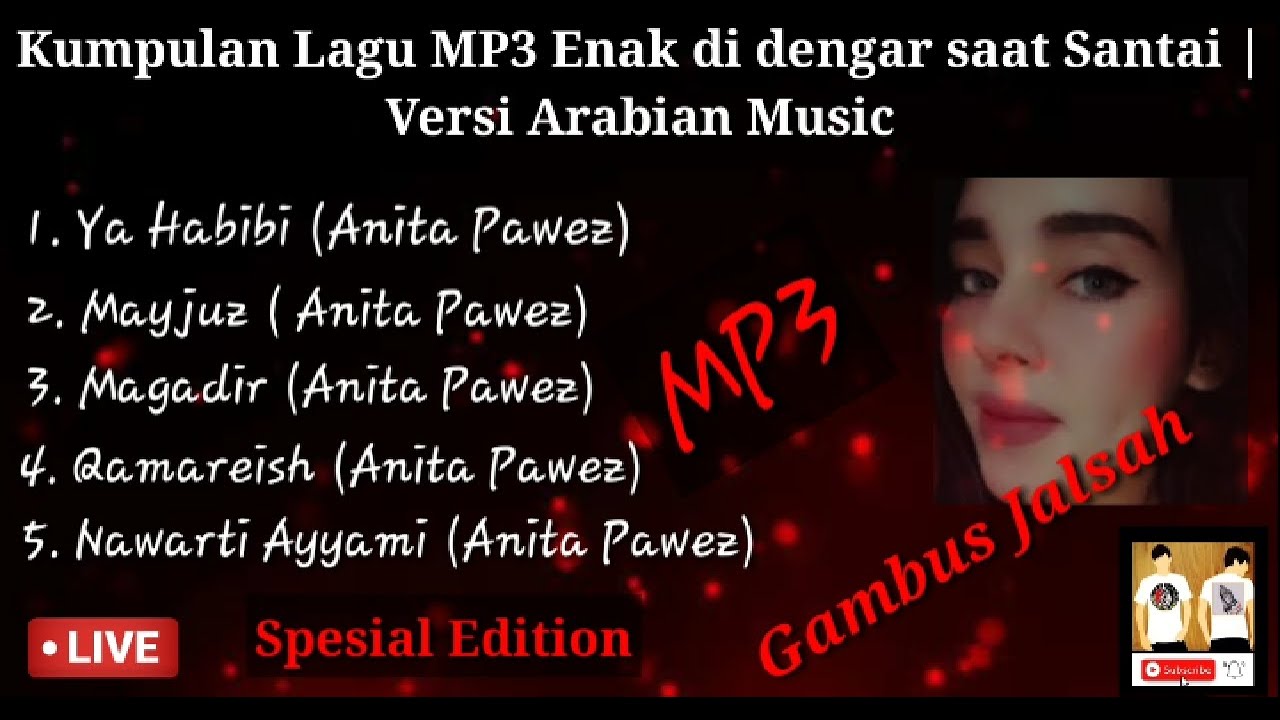 Kumpulan MP3 Gambus Jalsah Enak di Dengar saat Santai | Versi Anita Pawez