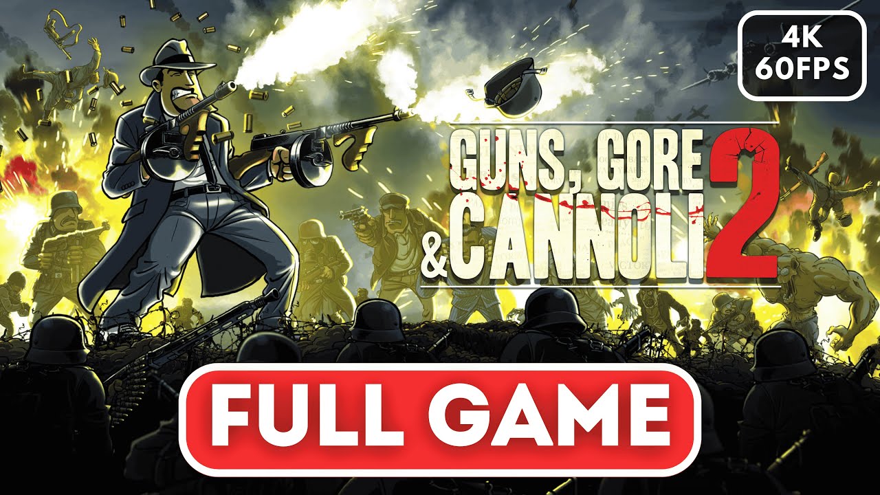 GUNS GORE & CANNOLI 2 Gameplay Walkthrough FULL GAME (4K 60FPS) No Commentary