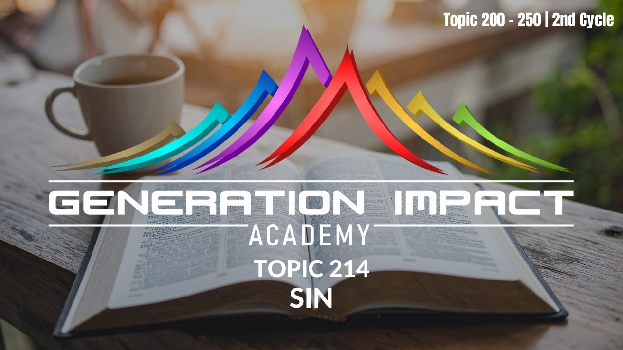 Sin - Topic 214 - GIA - 2nd Cycle - Ps Leslie Hessel