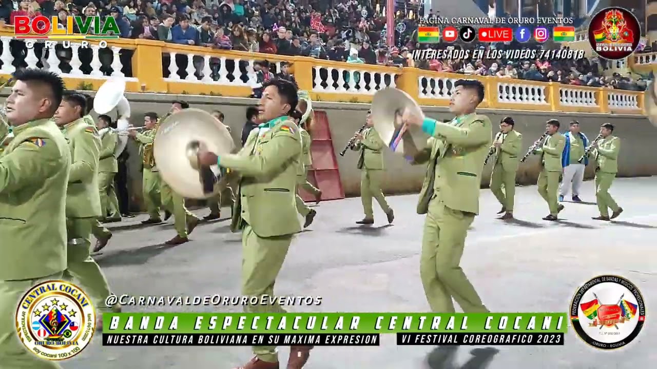 BANDA ESPECTACULAR CENTRAL COCANI - VI FESTIVAL COREOGRAFICO DE BANDAS ORURO 2023