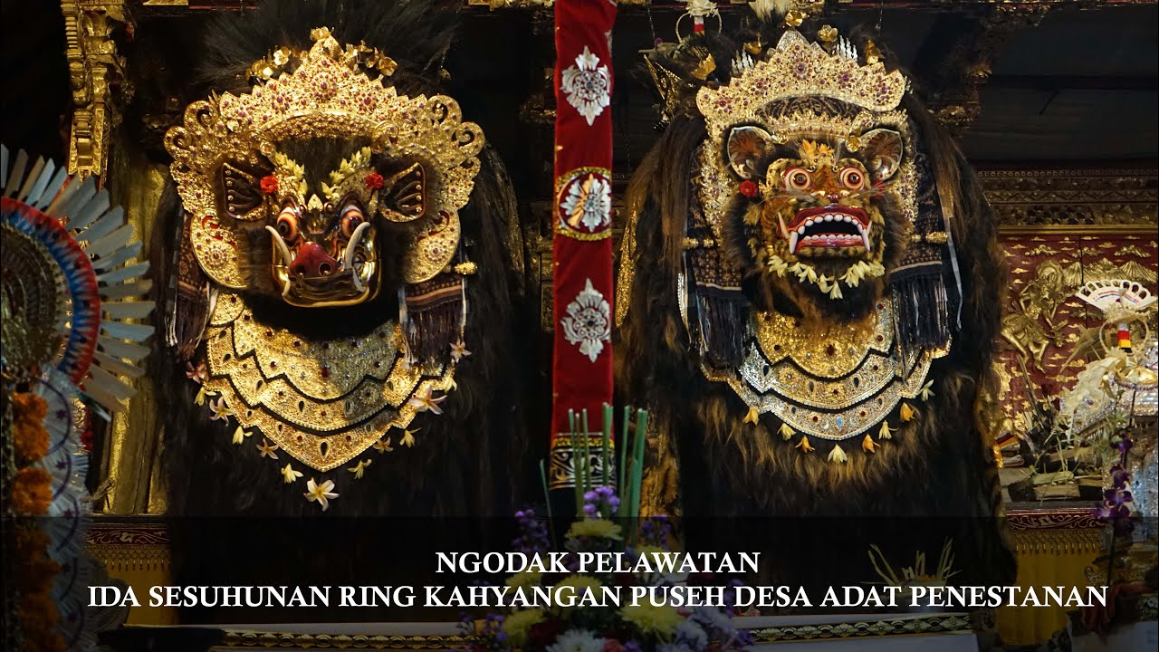 NGODAK PELAWATAN IDA SESUHUNAN RING KAHYANGAN PUSEH DESA ADAT PENESTANAN