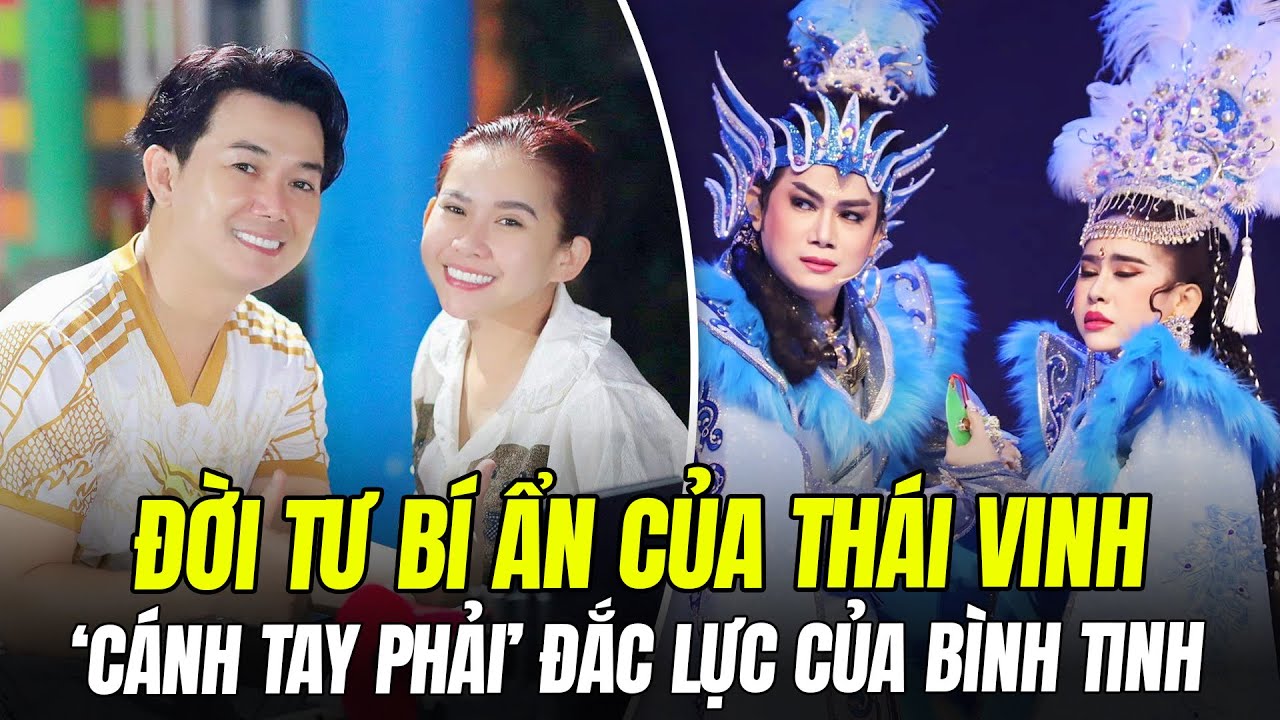 ĐỜI TƯ BÍ ẨN CỦA 'KÉP CHÁNH' THÁI VINH - TÌNH TIN ĐỒN CỦA NGHỆ SĨ BÌNH TINH