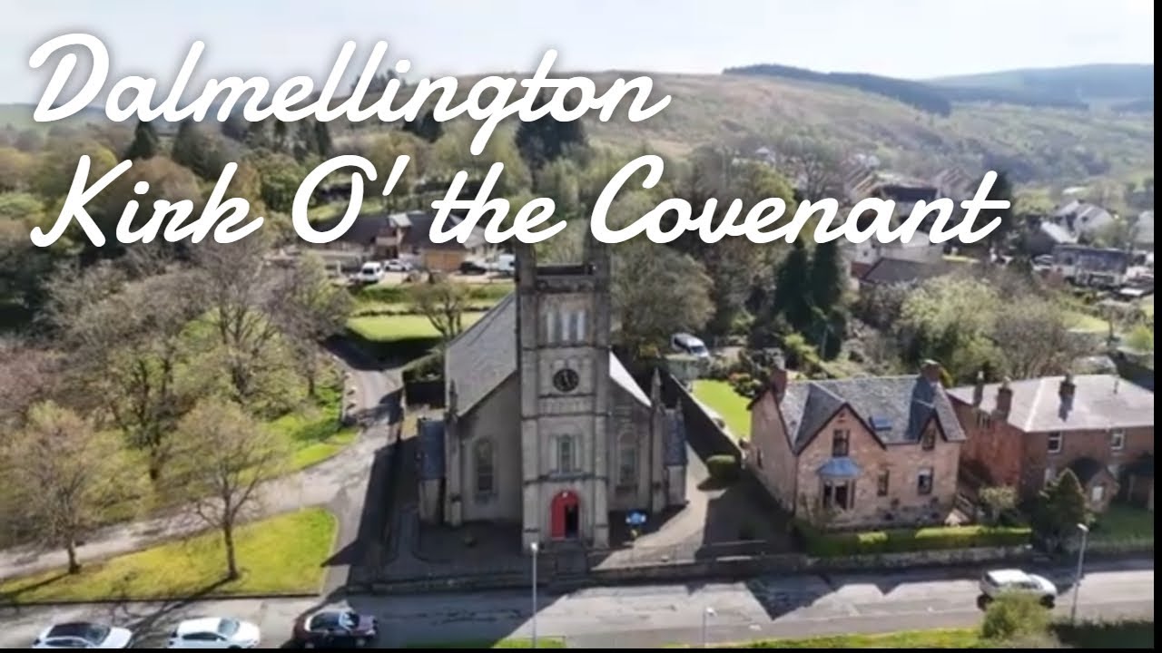 Dalmellington Church - 'Kirk of the Covenant'