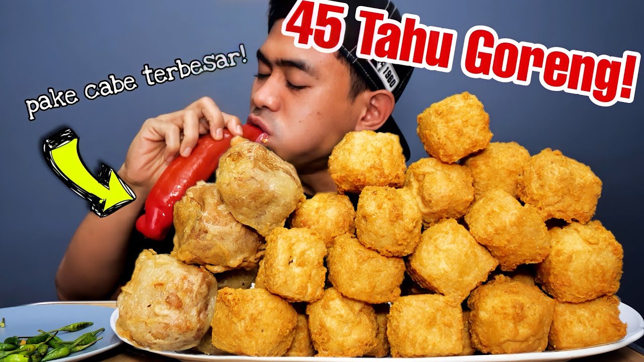 SUPER KRIUK!! MUKBANG 45 TAHU GORENG + RAWIT + CABE TERBESAR!!