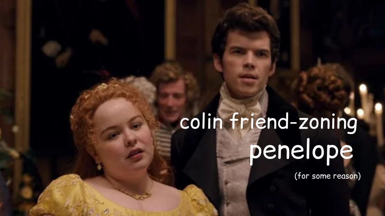 penelope featherington being friend-zoned for four and a quarter minutes straight