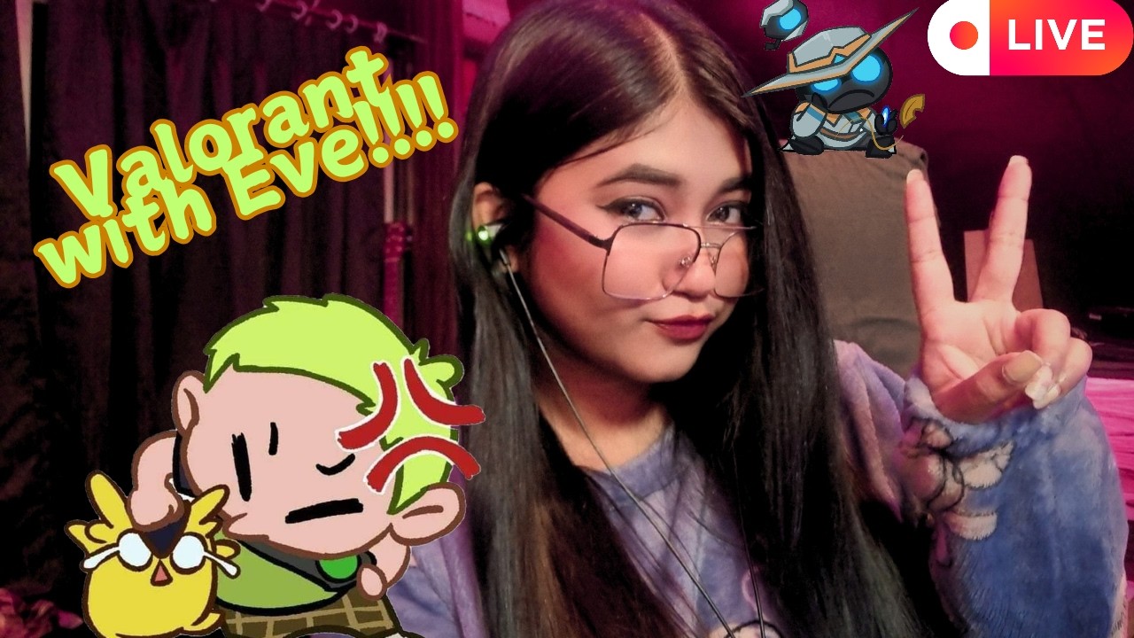 MLONG TIME NO SEE? VALORANT AND EVE!!!! #valorant  #valorantindia  #girlgamer #fyp #facecam