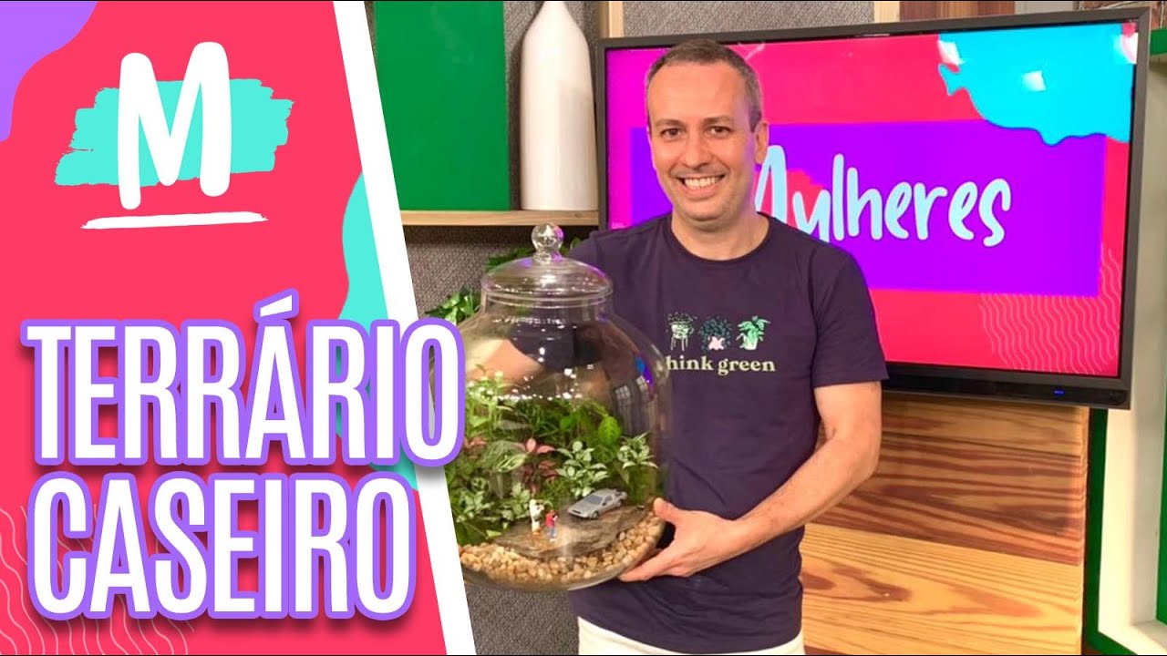 Como fazer um TERRÁRIO EM CASA - Mulheres (20/01/21)