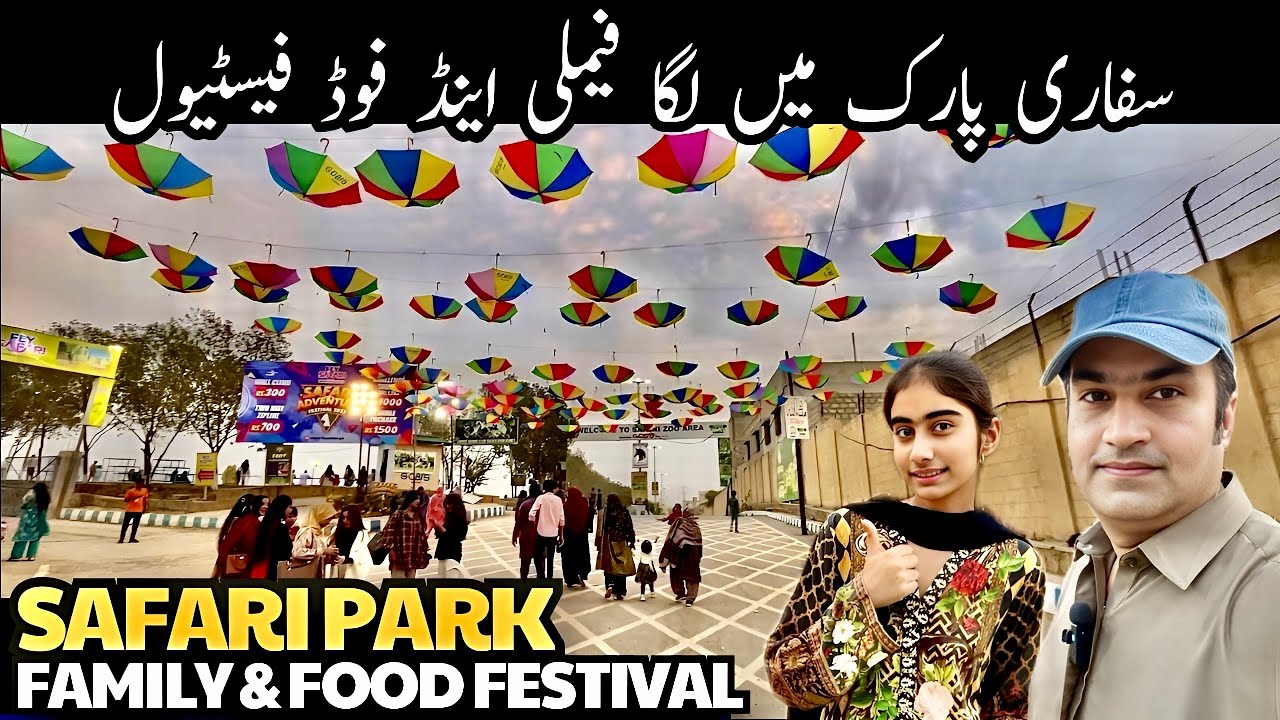 Safari Adventure Festival at Safari Park Karachi Family Food Festival 😍🍱