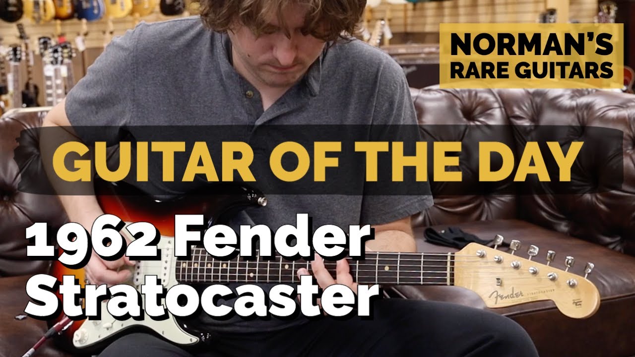 Guitar of the Day: 1962 Fender Stratocaster Sunburst | Norman's Rare Guitars