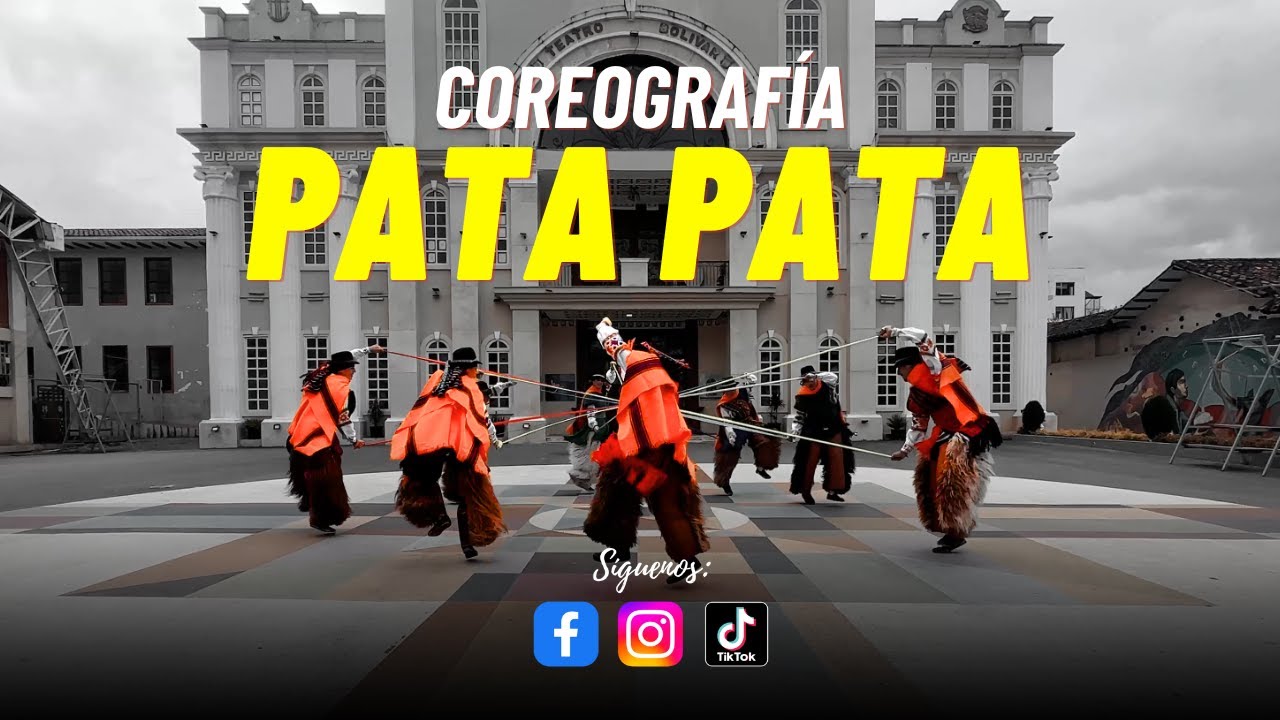 PATA PATA - Sanjuanito Ecuatoriano (Coreografía del Maestro Segundo Castillo)