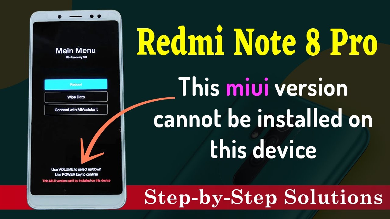 Redmi Note 8 Pro this MIUI Version cannot be Installed on this Device