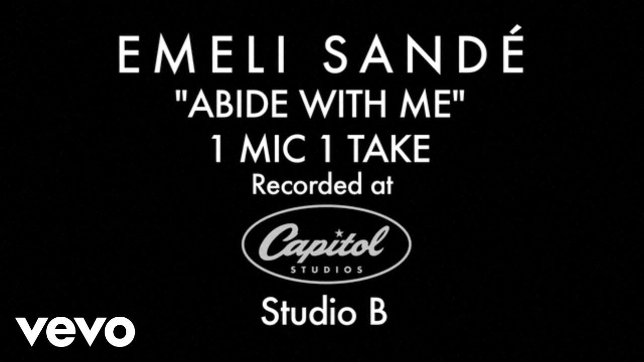 Emeli Sand&eacute; - Abide With Me (1 Mic 1 Take)