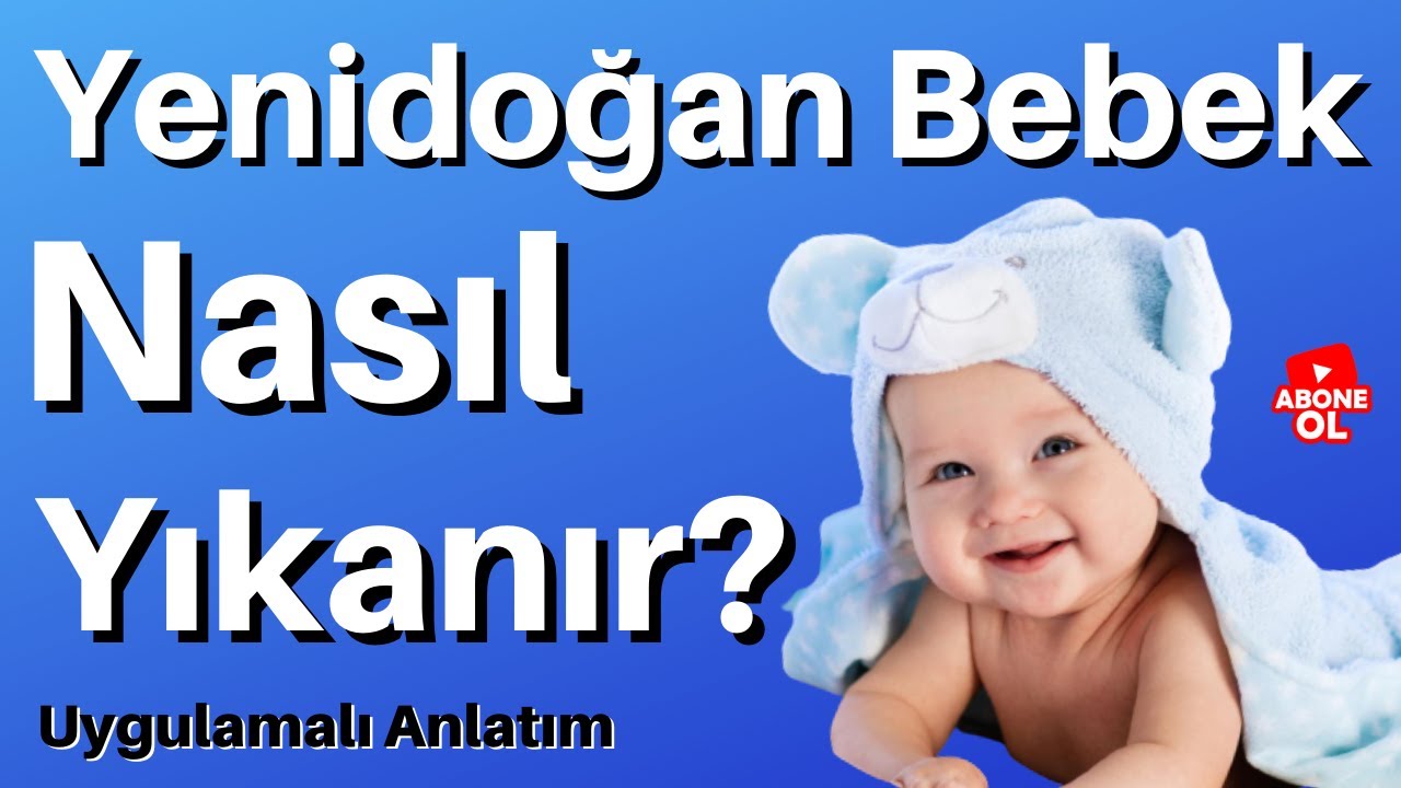 Bebek Banyosu Nasıl Yaptırılır? - Yenidoğan Bebek Banyosu