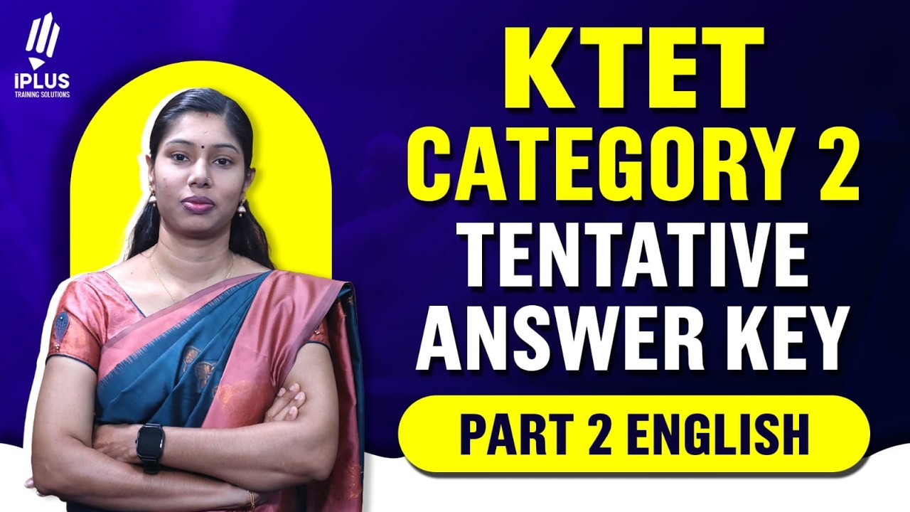 KTET CAT 2 | Part 2 English | Tentative Answer Key | 21-02-2026