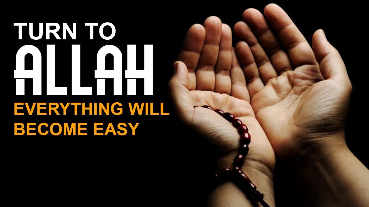 Don't Lose Hope in Allah - Turn to Allah Mufti Menk - Everything will Become Easy