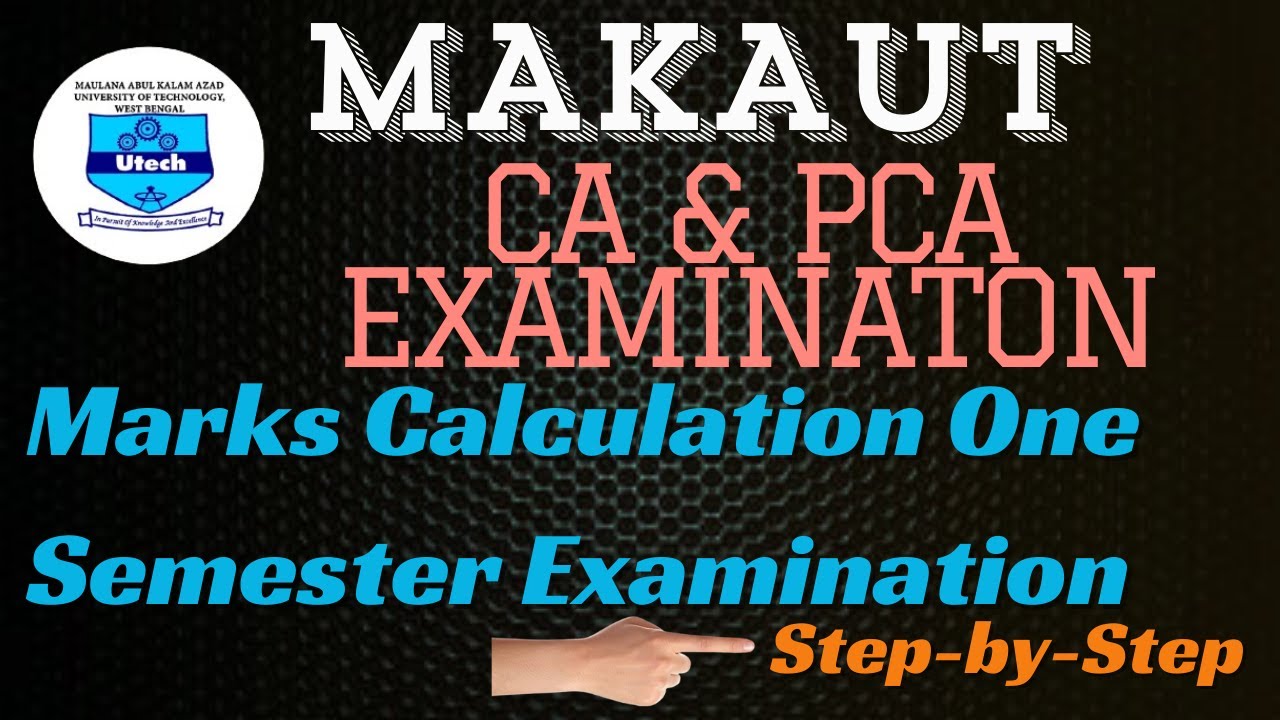 MAKAUT | CA & PCA  Marks Calculation | Explain Step By Step #makaut @EasyTutorialPoint @WBMentor