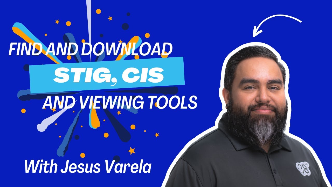 How to Find and Download STIGs, CIS, and Viewing Tools
