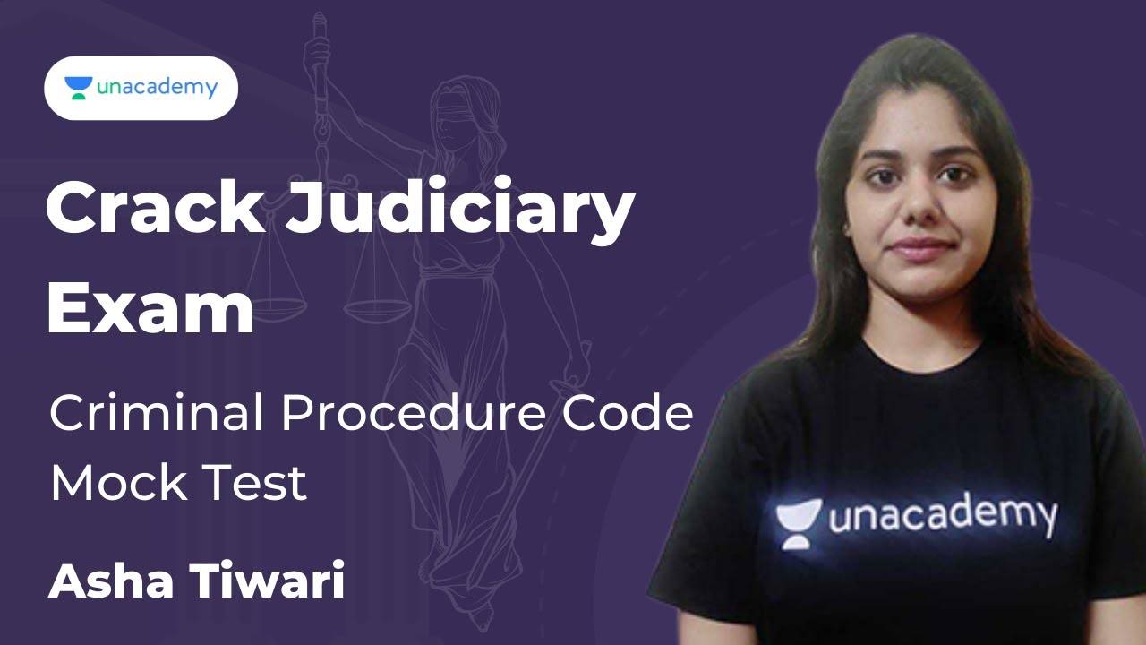 Criminal Procedure Code Mock Test | Crack Judiciary Exam | Asha Tiwari | Unacademy Judiciary