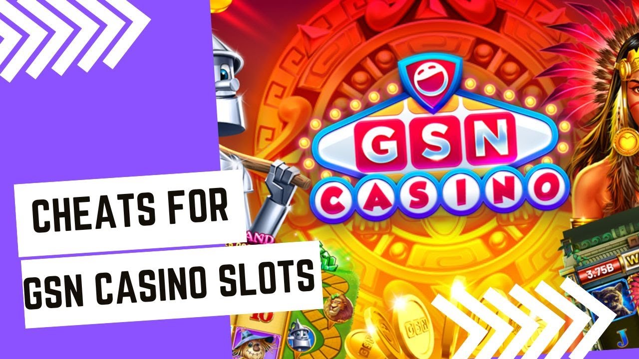 GSN Casino Cheats: Your Ultimate Guide for Free Tokens
