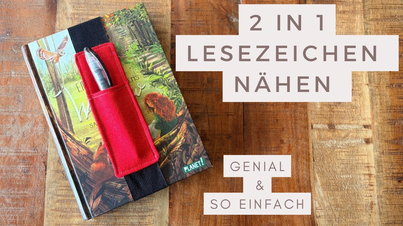 Geniales 2-in-1 DIY 📚 Lesezeichen & Stiftehalter nähen | Schnell & einfach
