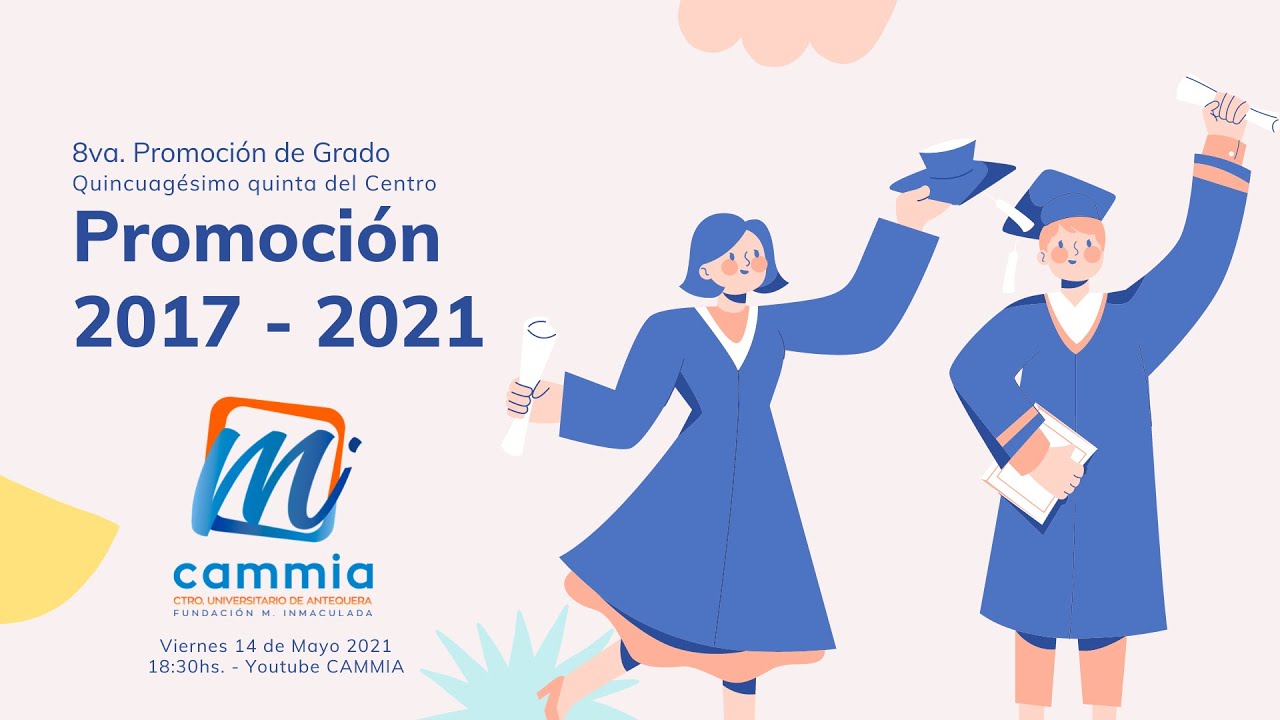 CAMMIA / Promoción 2017 - 2021