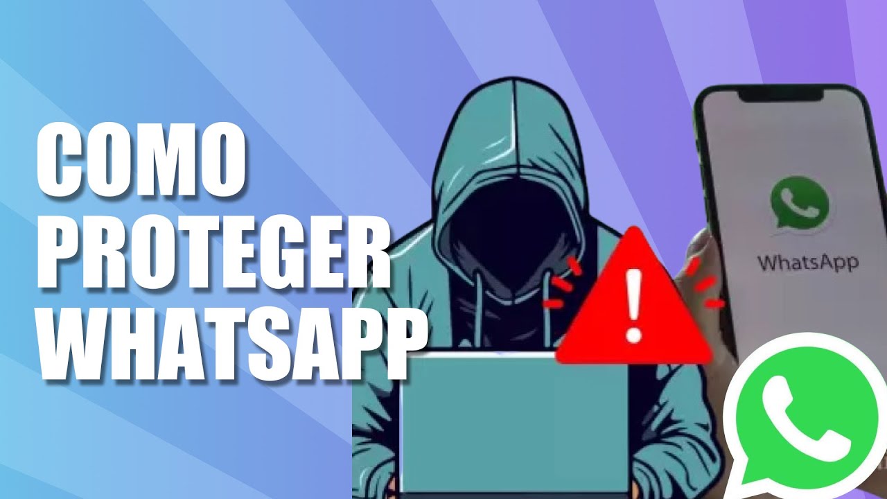 Cómo Proteger Whatsapp (2025)