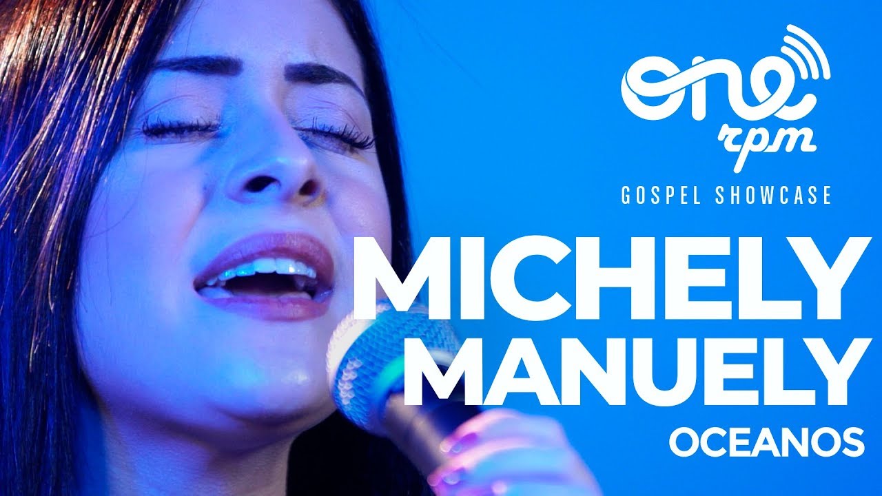 Oceanos (Oceans) - Michely Manuely - ONErpm Gospel Showcase