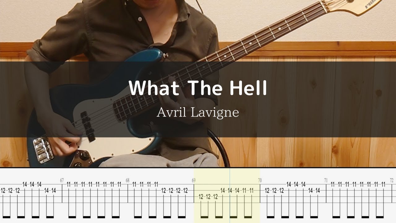 Avril Lavigne - What The Hell  - Bass Cover 弾いてみた