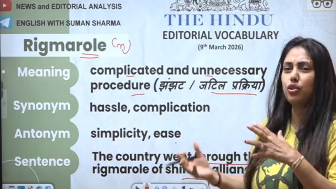 Editorial Analysis | 09 March, 2026 | Vocab, Reading, Grammar, MCQs |The Hindu Analysis Suman Sharma