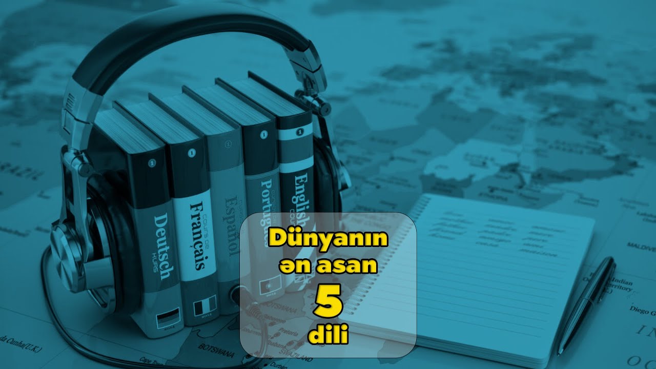 &Ouml;yrənmək &uuml;&ccedil;&uuml;n ən asan 5 dil!