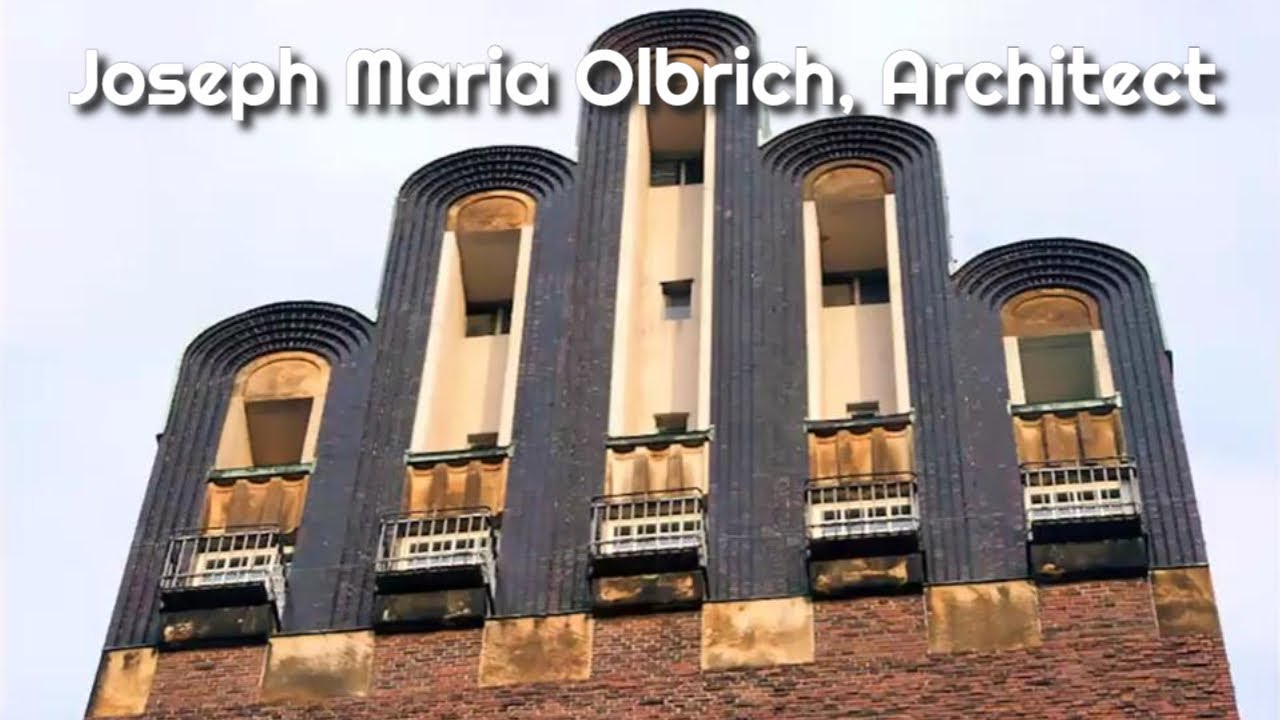 Joseph Maria Olbrich, Architect